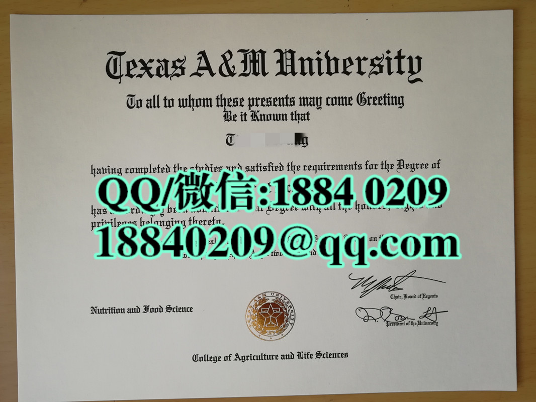 美国德克萨斯A&M大学Texas A&M University毕业证，美国德克萨斯A&M大学文凭样本