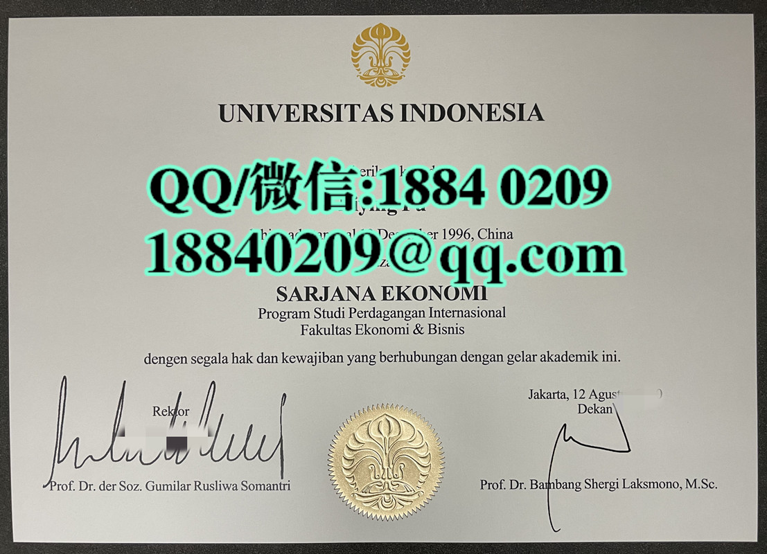 印度尼西亚大学University of Indonesia毕业证，University of Indonesia diploma