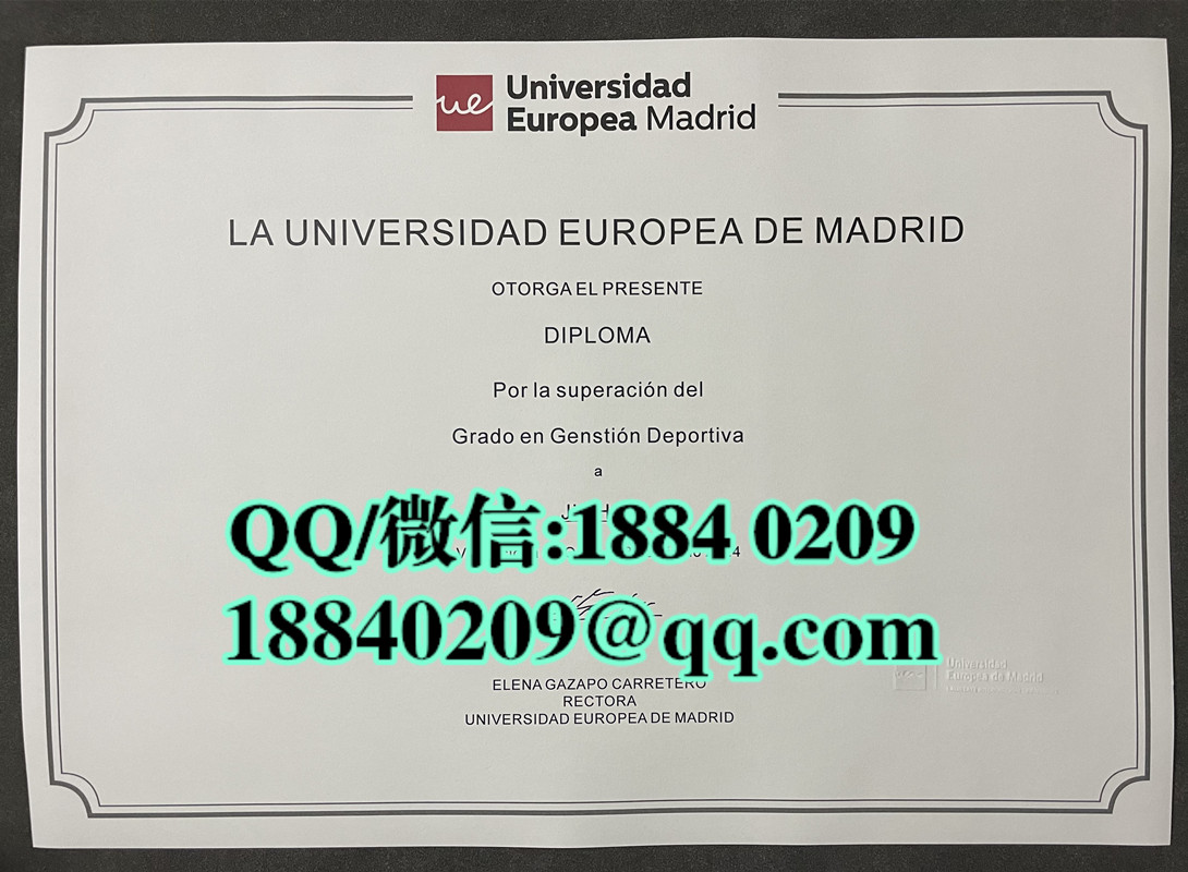 马德里欧洲大学毕业证学位证，Universidad Europea MADRID diploma degree