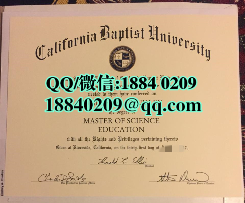美国加州浸会大学毕业证成绩单留才认证，California Baptist University diploma degree