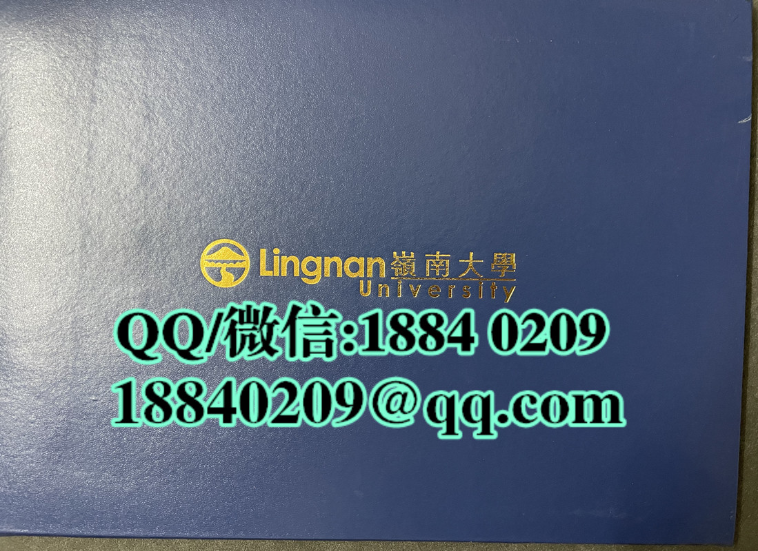 定制香港岭南大学毕业证外壳，Lingnan University diploma Cover