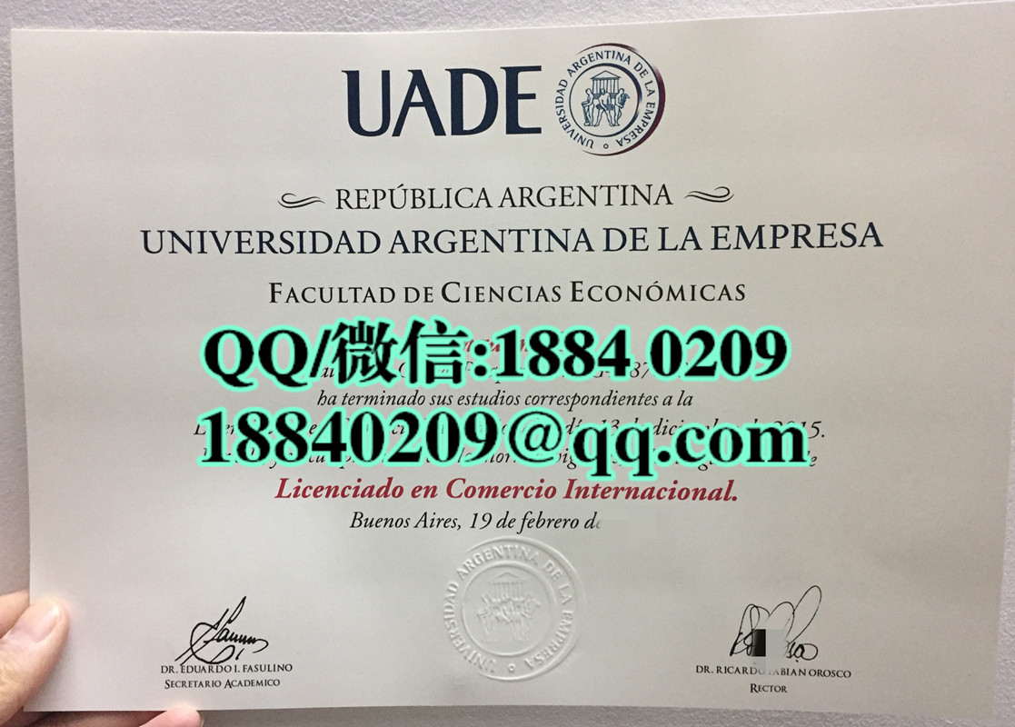 阿根廷商业大学UADE毕业证学位证，阿根廷商业大学成绩单