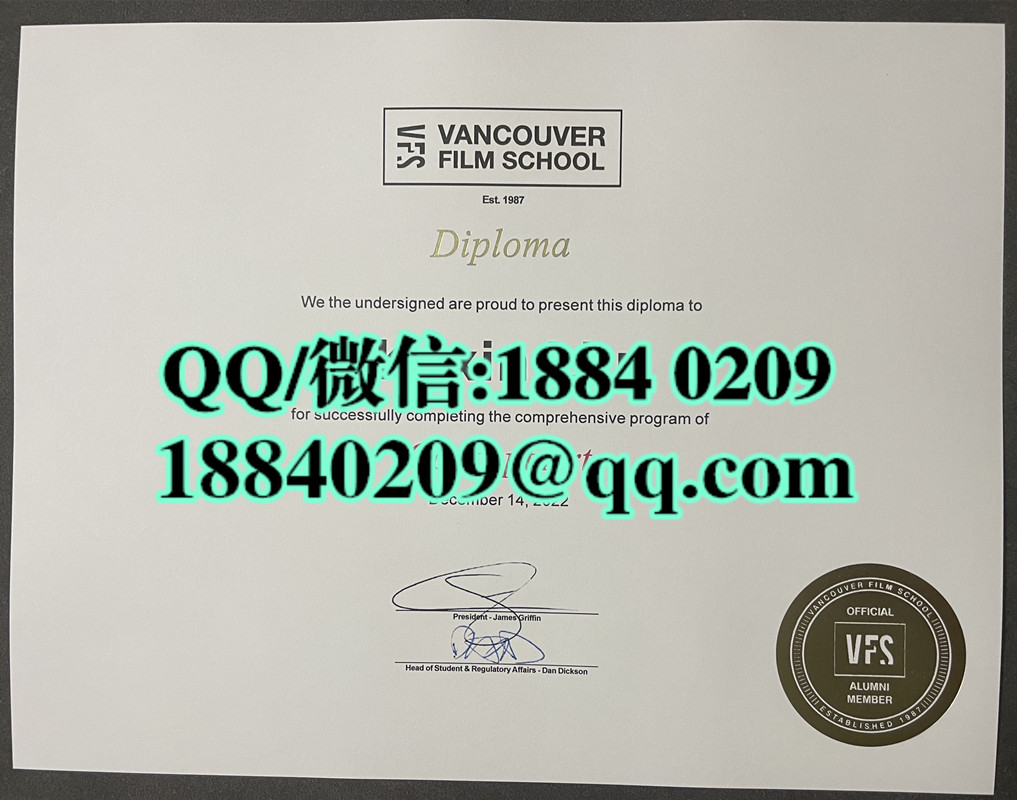 美国温哥华电影学院毕业证成绩单留才认证，Vancouver Film School diploma degree